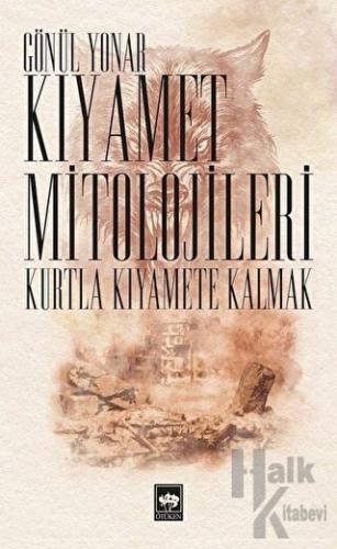 Kıyamet Mitolojileri