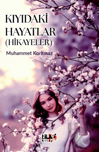 Kıyıdaki Hayatlar - Halkkitabevi