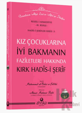 Kız Çocuklarına İyi Bakmanın Faziletleri - Halkkitabevi