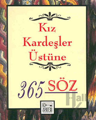 Kız Kardeşler Üstüne 365 Söz