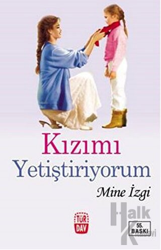 Kızımı Yetiştiriyorum