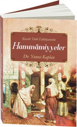 Klasik Türk Edebiyatında Hammamiyyeler - Halkkitabevi