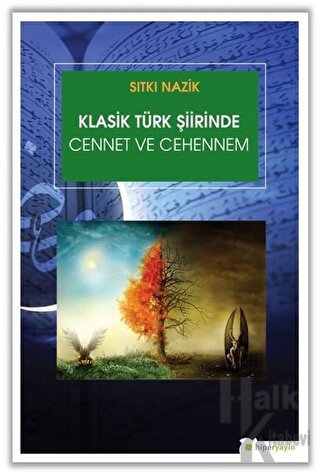 Klasik Türk Şiirinde Cennet ve Cehennem