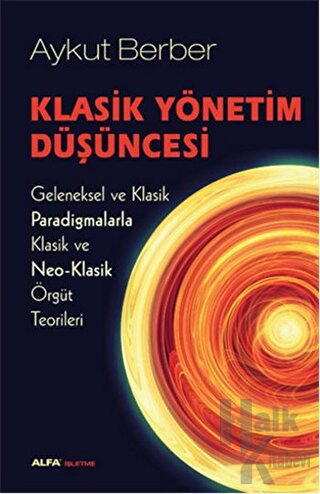 Klasik Yönetim Düşüncesi - Halkkitabevi