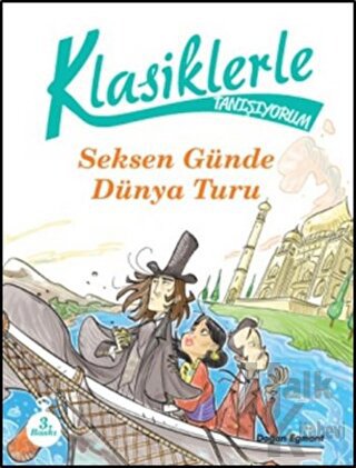 Klasiklerle Tanışıyorum - 80 Günde Dünya Turu