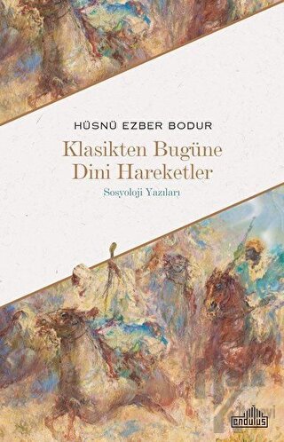 Klasikten Bugüne Dini Hareketler