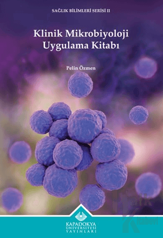 Klinik Mikrobiyoloji Uygulama Kitabı - Halkkitabevi