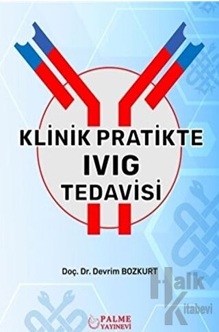 Klinik Pratikte IVIG Tedavisi