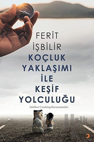 Koçluk Yaklaşımı ile Keşif Yolculuğu