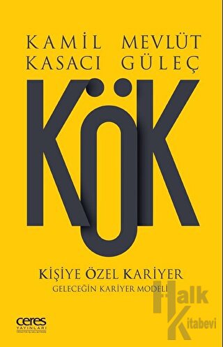 Kök - Kişiye Özel Kariyer