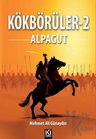 Kökbörüler -2 / Alpagut (Ciltli)