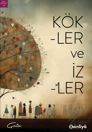 Kökler ve İzler - Halkkitabevi