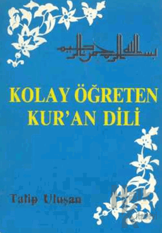 Kolay Öğreten Kur’an Dili