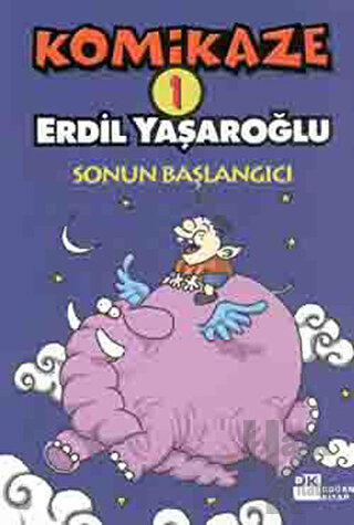 Komikaze 1 - Sonun Başlangıcı