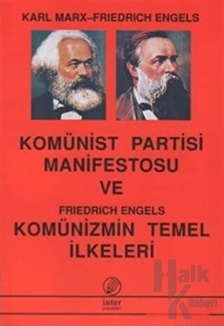 Komünist Partisi Manifestosu Ve Komünizmin Temel İlkeleri