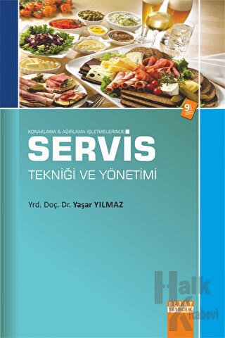 Konaklama ve Ağırlama İşletmelerinde Servis Tekniği ve Yönetimi