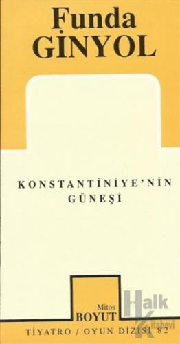 Konstantiniye’nin Güneşi