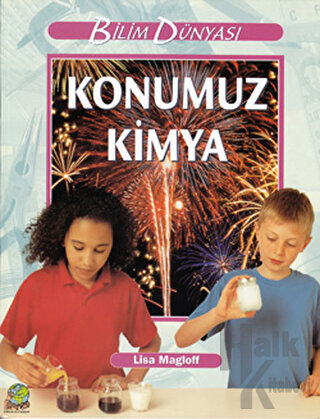 Konumuz Kimya Cilt: 1