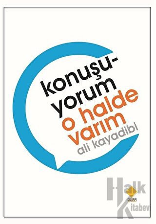 Konuşuyorum O Halde Varım