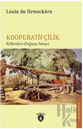 Kooperatifçilik Kökenler - Doğa - Hizmetler