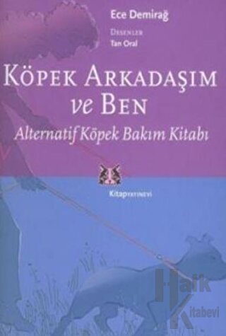 Köpek Arkadaşım ve Ben