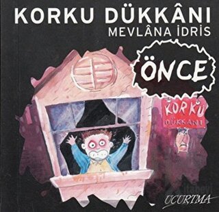 Korku Dükkanı - Önce