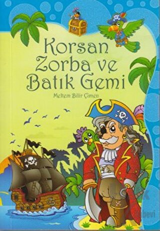 Korsan Zorba ve Batık Gemi