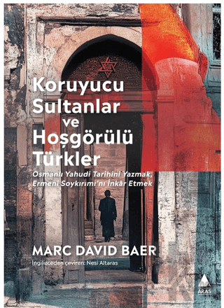 Koruyucu Sultanlar ve Hoşgörülü Türkler - Halkkitabevi