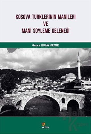 Kosova Türklerinin Manileri ve Mani Söyleme Geleneği