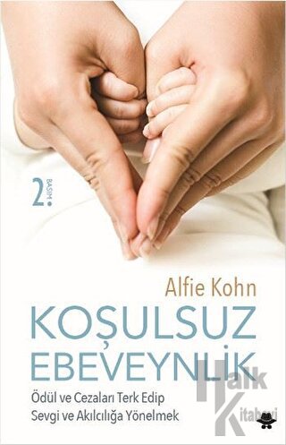 Koşulsuz Ebeveynlik