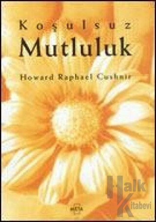 Koşulsuz Mutluluk - Halkkitabevi