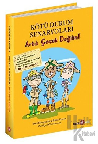 Kötü Durum Senaryoları - Artık Çocuk Değilim!