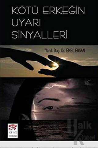 Kötü Erkeğin Uyarı Sinyalleri