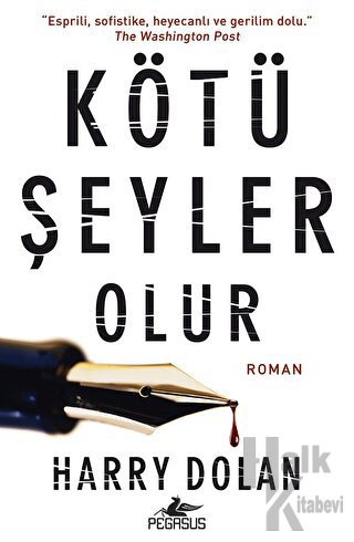 Kötü Şeyler Olur