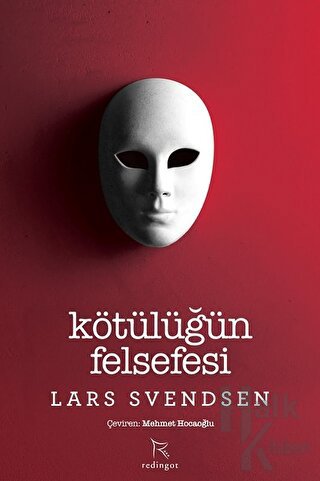 Kötülüğün Felsefesi - Halkkitabevi