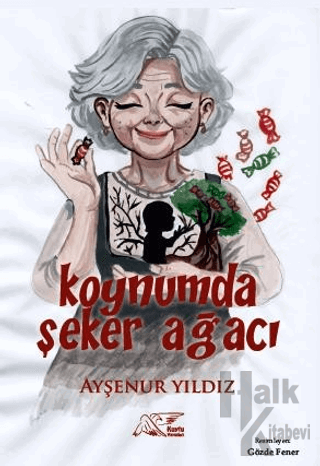 Koynumda Şeker Ağacı - Halkkitabevi