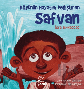 Köyünün Hayatını Değiştiren Safvan