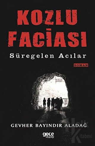 Kozlu Faciası - Halkkitabevi