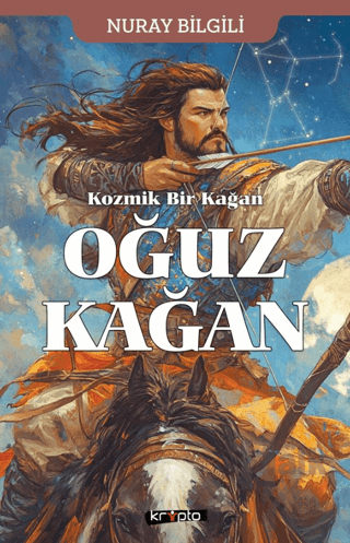 Kozmik Bir Kağan Oğuz Kağan - Halkkitabevi