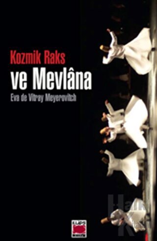 Kozmik Raks ve Mevlana