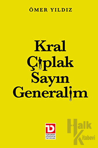 Kral Çıplak Sayın Generalim