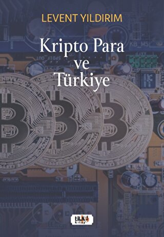 Kripto Para ve Türkiye