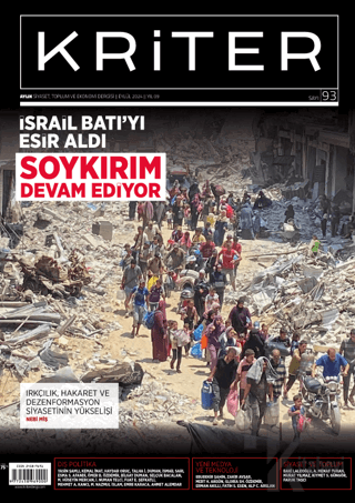 Kriter Aylık Siyaset Toplum ve Ekonomi Dergisi: Sayı 93 - Eylül 2024 -