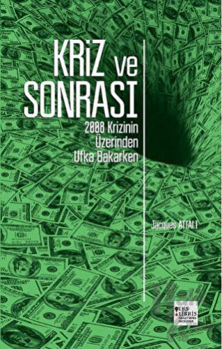 Kriz ve Sonrası