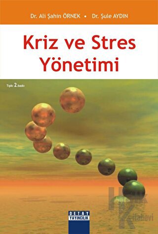 Kriz ve Stres Yönetimi