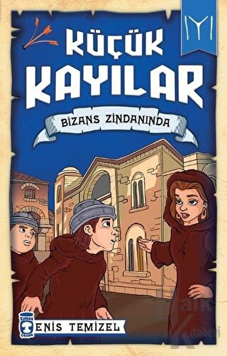 Küçük Kayılar - Bizans Zindanında