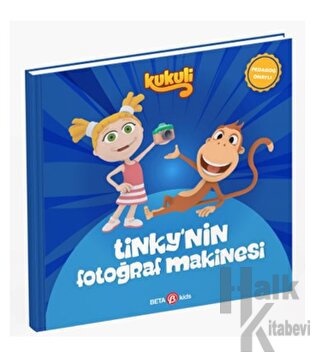 Kukuli Tinky’nin Fotoğraf Makinesi - Halkkitabevi