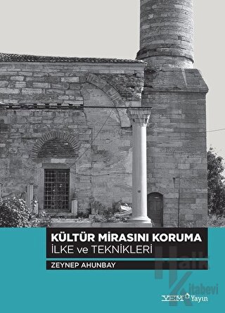 Kültür Mirasını Koruma İlke ve Teknikleri - Halkkitabevi