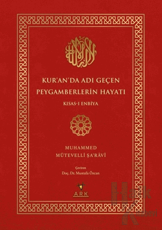 Kur’an’da Adı Geçen Peygamberlerin Hayatı - Halkkitabevi