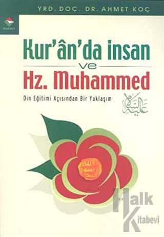 Kur’an’da İnsan ve Hz. Muhammed